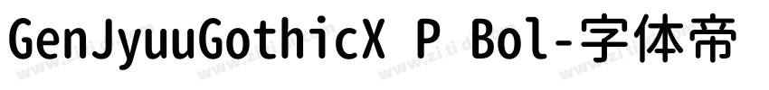 GenJyuuGothicX P Bol字体转换